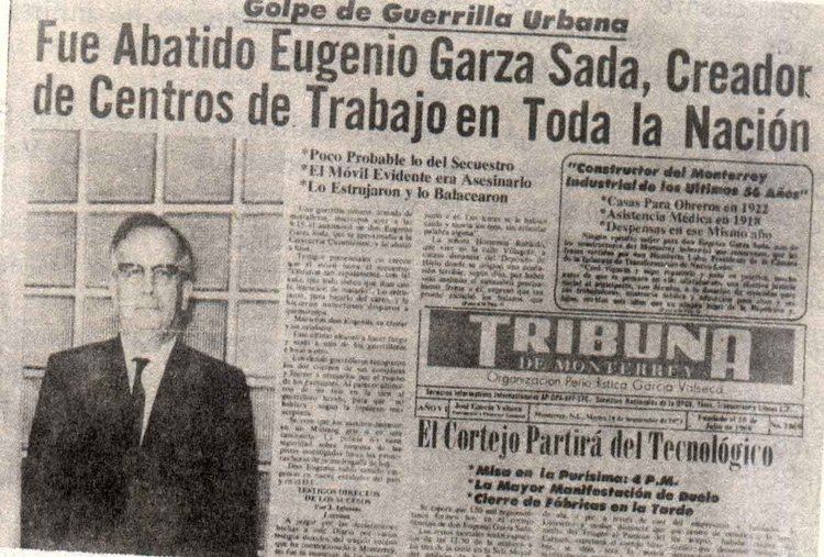 Eugenio Garza Sada Yo particip en la muerte de Eugenio Garza Sadaquot Elas