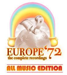 Europe '72: The Complete Recordings httpsuploadwikimediaorgwikipediaenthumb9
