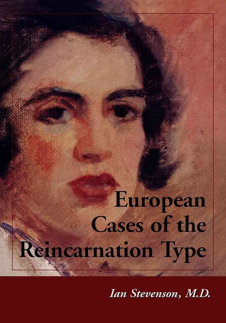 European Cases of the Reincarnation Type t0gstaticcomimagesqtbnANd9GcSyODIRhiF2AIwpo