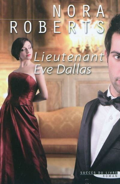Eve Dallas NORA ROBERTS Lieutenant Eve Dallas Foreign literature BOOKS