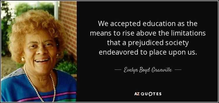 Evelyn Boyd Granville QUOTES BY EVELYN BOYD GRANVILLE AZ Quotes