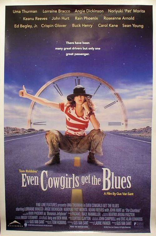 Even Cowgirls Get the Blues (film) Even Cowgirls Get The Blues Movie Poster IMP Awards