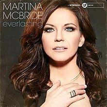 Everlasting (Martina McBride album) httpsuploadwikimediaorgwikipediaenthumb5