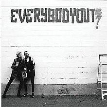 Everybody Out! (album) httpsuploadwikimediaorgwikipediaenthumb1