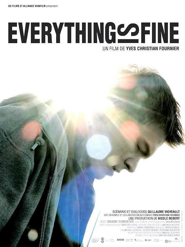 Everything Is Fine (film) Everything is fine Tout est parfait film 2008 AlloCin