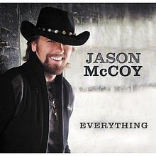 Everything (Jason McCoy album) httpsuploadwikimediaorgwikipediaenthumb7
