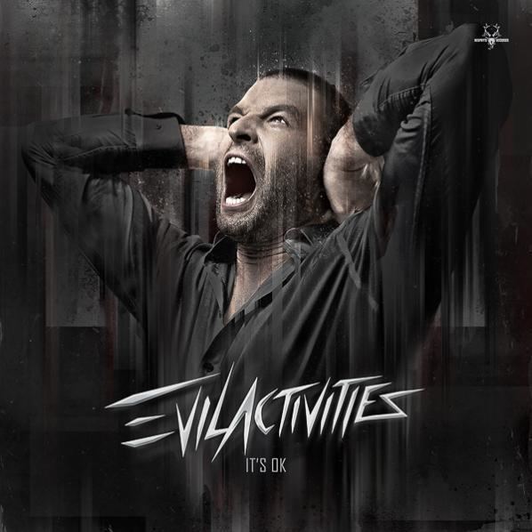 Evil Activities Evil Activities It39s OK Releases Neophyte Records