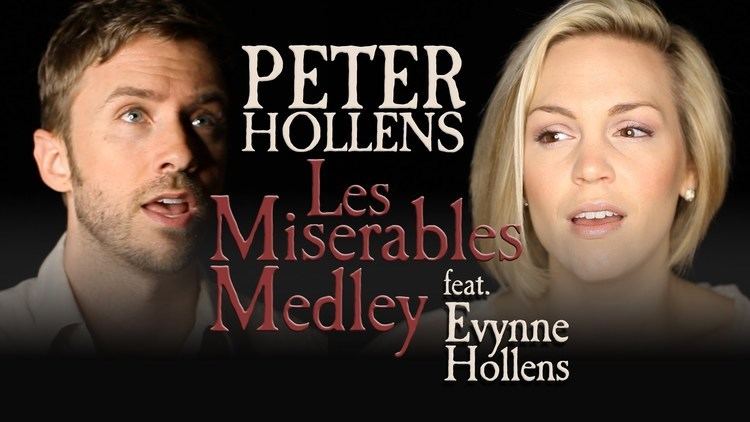 Evynne Hollens Les Miserables Medley Peter Hollens feat Evynne Hollens YouTube
