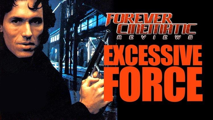 Excessive Force (film) Excessive Force 1993 Forever Cinematic Review YouTube