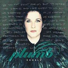 Exhale (Plumb album) httpsuploadwikimediaorgwikipediaenthumb9