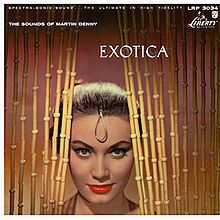 Exotica (Martin Denny album) httpsuploadwikimediaorgwikipediaenthumbe