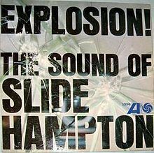 Explosion! The Sound of Slide Hampton httpsuploadwikimediaorgwikipediaenthumb7