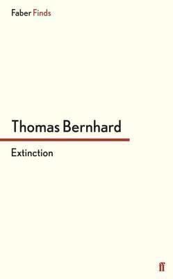Extinction (Bernhard novel) t0gstaticcomimagesqtbnANd9GcSEFFDH1wJXndlzib