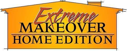 Extreme Makeover: Home Edition Extreme Makeover Home Edition Wikipedia