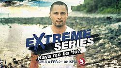 Extreme Series: Kaya Mo Ba 'To httpsuploadwikimediaorgwikipediaenthumb8