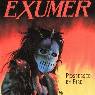 Exumer Exumer Possessed by Fire Encyclopaedia Metallum The Metal Archives