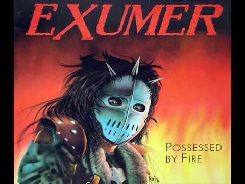 Exumer Exumer Possessed by Fire YouTube