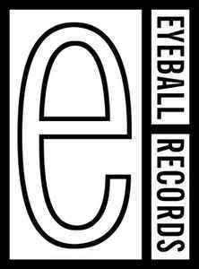 Eyeball Records httpsimgdiscogscommxvmjnTj8FljKI9eBVSHvFVUXT