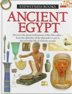 Eyewitness Books Ancient Egypt DK Eyewitness Books in at Strand Books