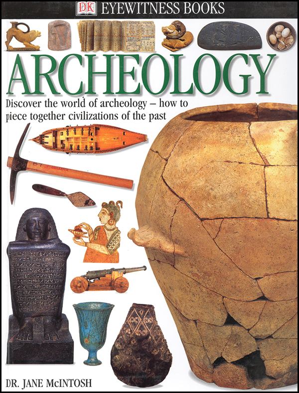 Eyewitness Books Archeology Eyewitness Book 050570 Details Rainbow Resource