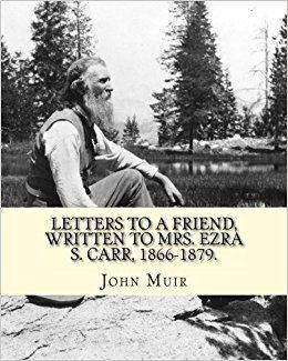 Ezra S. Carr Letters to a friend written to Mrs Ezra S Carr 18661879 By