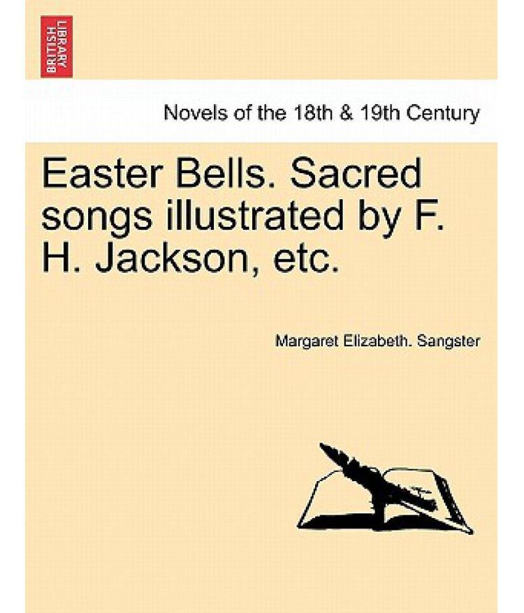 F. H. Jackson Easter Bells Sacred Songs Illustrated by F H Jackson Etc Buy