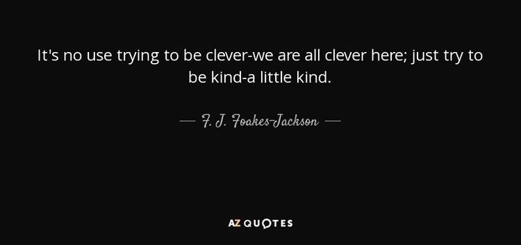 F. J. Foakes-Jackson QUOTES BY F J FOAKESJACKSON AZ Quotes