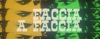 Face to Face (1967 film) Fistful of Pasta Face to Face