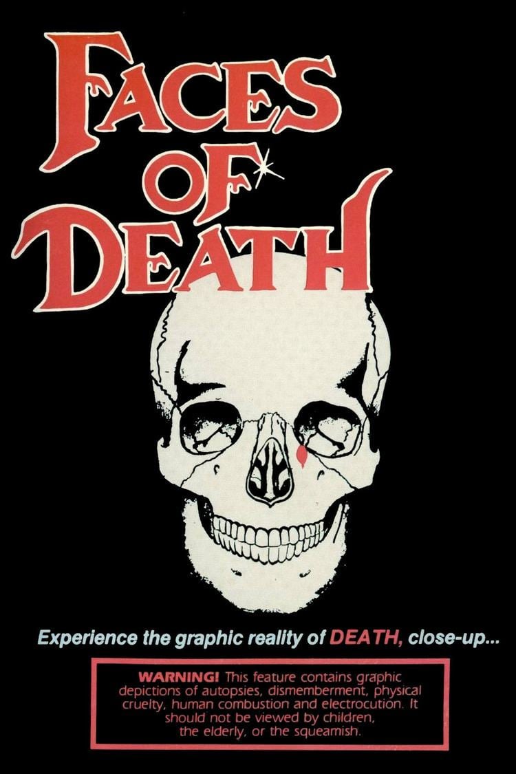 Faces of Death wwwthehorrorbullpodcastcomwpcontentuploads20