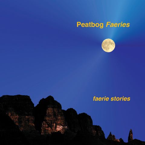 Faerie Stories peatbogfaeriescomassetsimagesreleasesfaeries