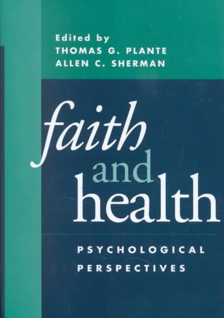 Faith and Health: Psychological Perspectives t1gstaticcomimagesqtbnANd9GcSh00NIko1aX8cx5k