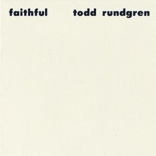 Faithful (Todd Rundgren album) httpsuploadwikimediaorgwikipediaen00cFai
