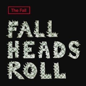 Fall Heads Roll httpsuploadwikimediaorgwikipediaen004The