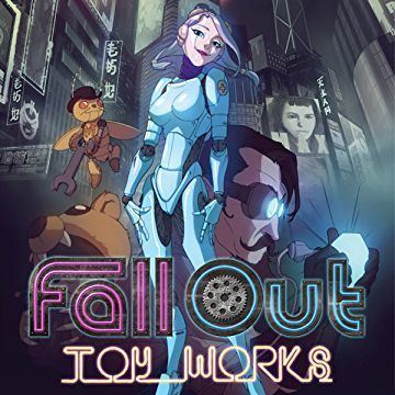 Fall Out Toy Works Fall Out Toy Works Vol 1 Digital Comics Comics by comiXology
