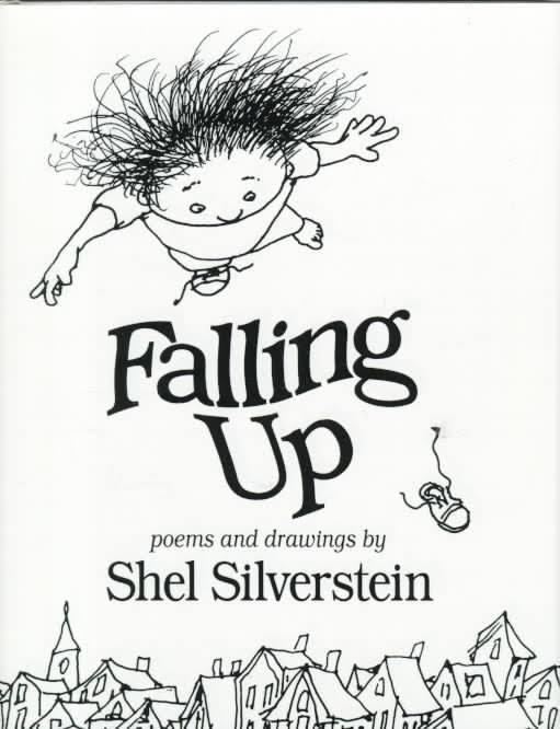 Falling Up (poetry collection) t1gstaticcomimagesqtbnANd9GcS1SouKtHIAN7eeYm