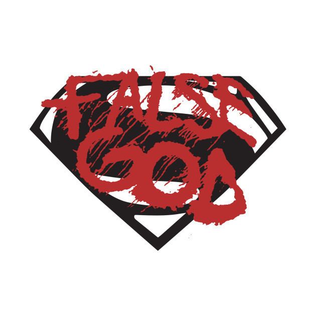 False god False God Special edition Man Of Steel TShirt TeePublic