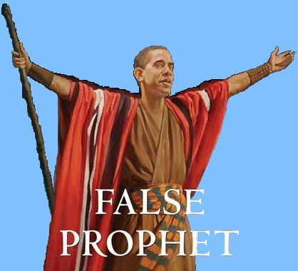 False prophet Barack Obama False Prophet