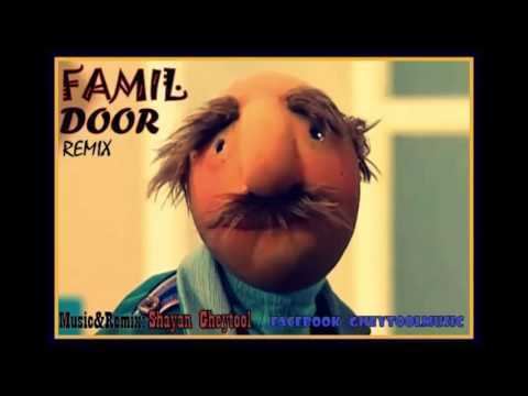 Famil-e Door Famile DoorRemix By Shayan Gheytool YouTube