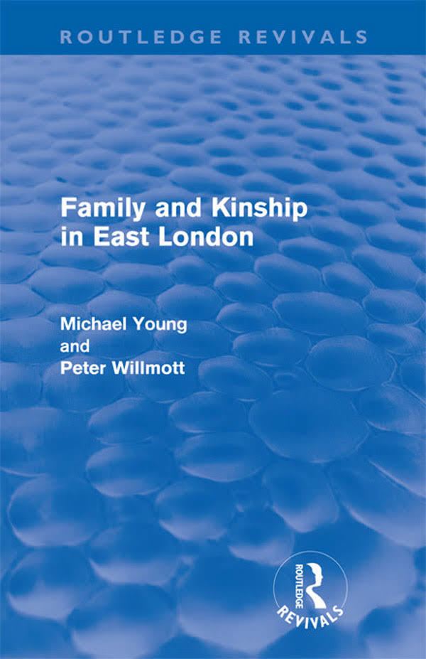 Family and Kinship in East London t1gstaticcomimagesqtbnANd9GcRgJDZltmh0rzgRN8