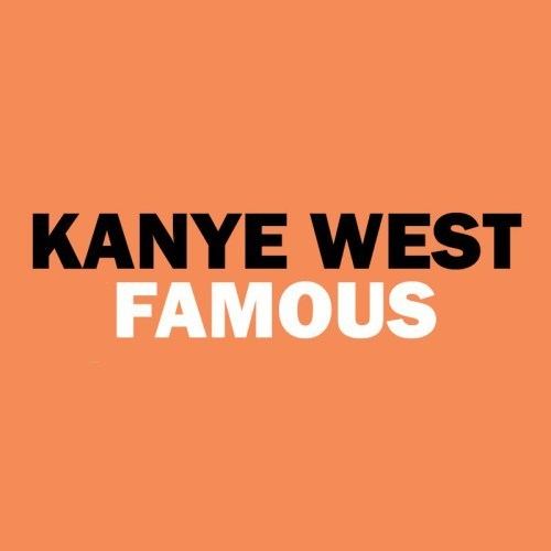 Famous (Kanye West song)