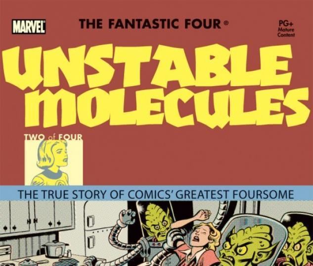 Fantastic Four: Unstable Molecules Startling Stories Fantastic Four Unstable Molecules 2003 2