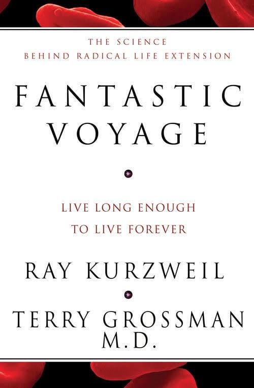 Fantastic Voyage: Live Long Enough to Live Forever t2gstaticcomimagesqtbnANd9GcSPhFpY8Vnk2vgZmf