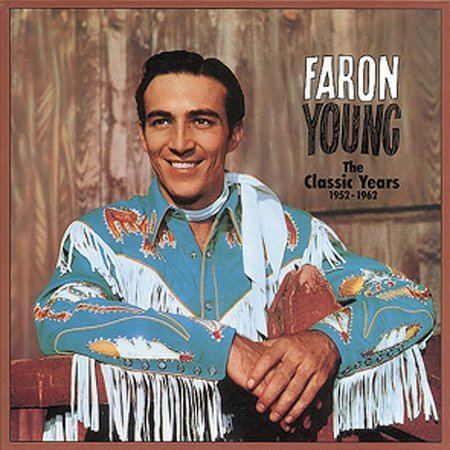 Faron Young Live fast die young Faron Young went and did it