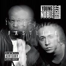 Fast Life (Young Noble & Deuce Deuce album) httpsuploadwikimediaorgwikipediaenthumb6
