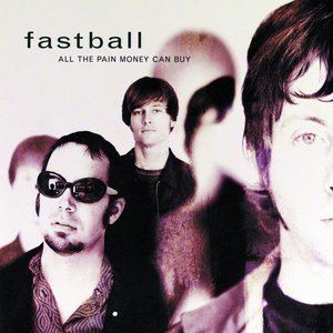 Fastball (band) Fastball Free listening videos concerts stats and photos at Lastfm