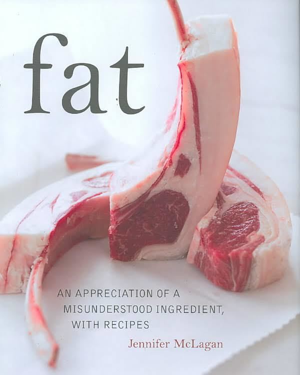 Fat: An Appreciation of a Misunderstood Ingredient, with Recipes t2gstaticcomimagesqtbnANd9GcStcGRdXXqQZv4lAy