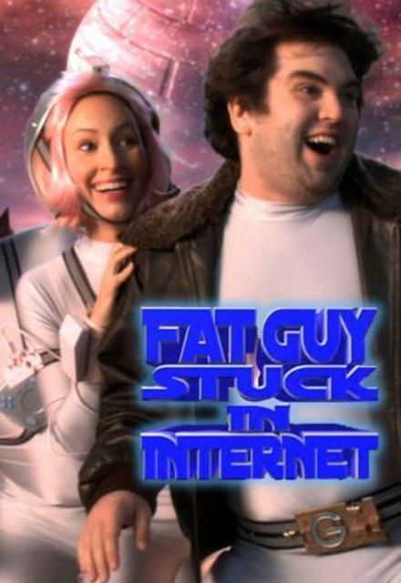 Fat Guy Stuck in Internet Watch Fat Guy Stuck in Internet Episodes Online SideReel