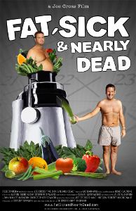 Fat, Sick and Nearly Dead movie poster