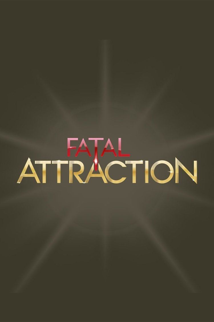 Fatal Attraction (TV series) wwwgstaticcomtvthumbtvbanners12924573p12924