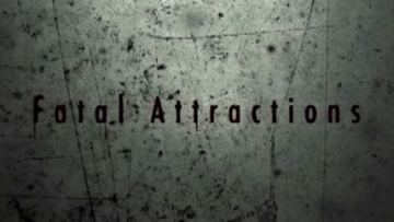 Fatal Attractions (TV series) Fatal Attractions TV series Wikipedia